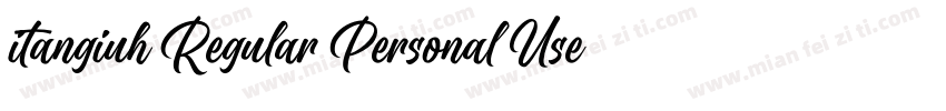 itangiuh Regular Personal Use Only字体转换